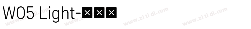 W05 Light字体转换
